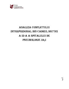 Analiza Conflictului Interpersonal din Cadrul Sectiei a III-a a Spitalului de Pneumologie Iași - Pagina 1