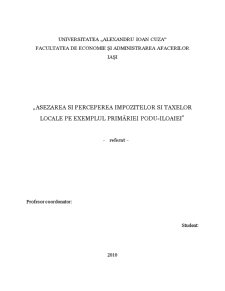 Asezarea și Perceperea Impozitelor și Taxelor Locale pe Exemplul Primăriei podu-iloaiei - Pagina 1