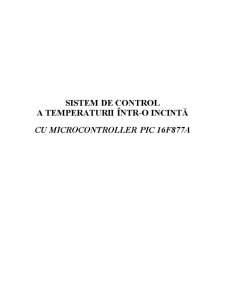 Sistem de Control a Temperaturii cu PIC 16f877A - Pagina 1