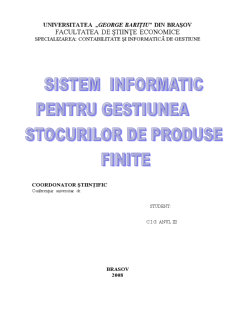 Sistem Informatic pentru Gestiunea Stocurilor de Produse Finite - Pagina 1