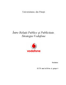 Între relații publice și publicitate. Strategia Vodafone - Pagina 1