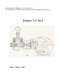 Proiect organe de mașini - transmisie de uz general - Pagina 1