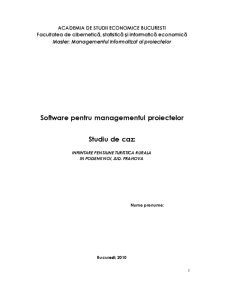 Software pentru managementul proiectelor. studiu de caz - înființare pensiune turistică rurală în Podenii Noi, Județul Prahova - Pagina 1