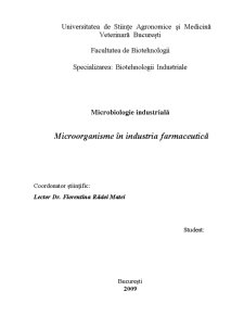 Microbiologie Industriala - Microorganisme in Industria Farmaceutica - Pagina 1