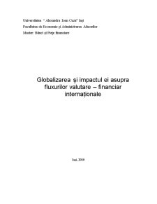 Globalizarea și Impactul Ei Asupra Fluxurilor Valutare - Financiar Internaționale - Pagina 1