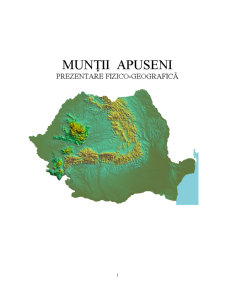 Munții Apuseni - prezentare fizico-geografică - Pagina 1