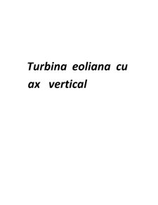 Turbină eoliană cu ax vertical - Pagina 1