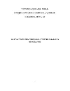 Conflictele interpersonale - studiu de caz - Banca Transilvania - Pagina 1