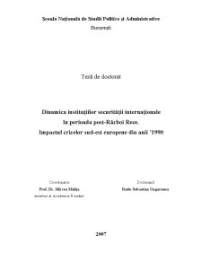 Dinamica instituțiilor securității internaționale în perioada post-razboi rece. Impactul crizelor sud-est europene din anii 1990 - Pagina 1
