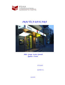 Practică bancară BRD -Groupe Societe Generale - agenția - Fortus - Pagina 1