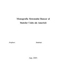 Monografia sistemului bancar al Statelor Unite ale Americii - Pagina 1