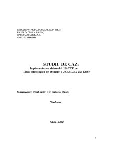 Implementarea sistemului HACCP pe linia tehnologică de obținere a jeleului de kiwi - Pagina 1