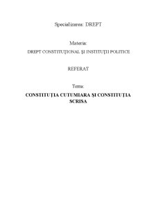 Constituția Cutumiara și Constituția Scrisa - Pagina 1