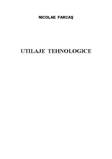 Utilaj Tehnologic - Pagina 1