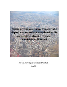 Studiu privind colectarea, transportul și depozitarea controlată a reziduurilor din cartierele Centru și Grivița ale Municipiului Botoșani - Pagina 1