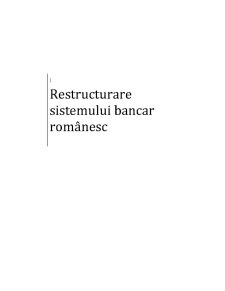 Restructurarea Sistemului Bancar Românesc - Pagina 1