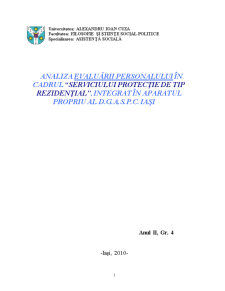 Analiza evaluării personalului în cadrul serviciului protecție de tip rezidențial, integrat în aparatul propriu al DGASPC Iași - Pagina 1