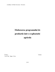 Elaborarea programului de producție într-o exploatație agricolă - Pagina 1