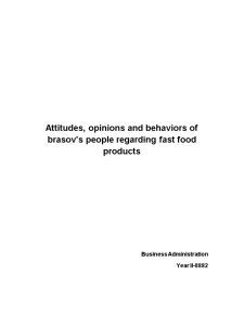 Attitudes, Opinions and Behaviors of Brasov's People Regarding Fast Food Products - Pagina 1