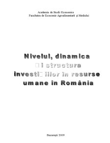 Nivelul, dinamica și structura investițiilor în resurse umane în România - Pagina 1
