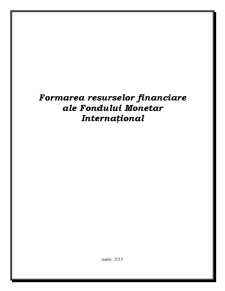 Formarea Resurselor Financiare ale Fondului Monetar Internațional - Pagina 1