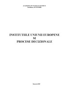 Instituțiile Uniunii Europene și procese decizionale - Pagina 1