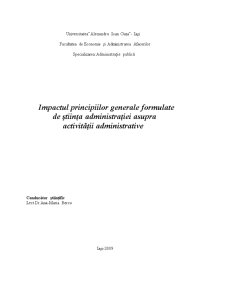 Impactul Principiilor Generale Formulate de Știința Administrației asupra Activității Administrative - Pagina 1