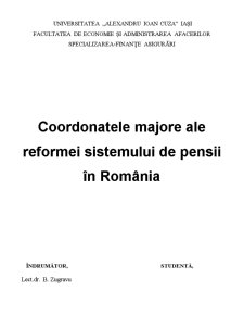 Coordonatele Majore ale Reformei Sistemului de Pensii în România - Pagina 1