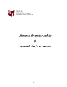 Sistemul financiar public și impactul său în economie în România - Pagina 1