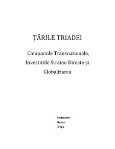 Țările triadei - companiile transnaționale, investițiile străine directe și globalizarea - Pagina 1