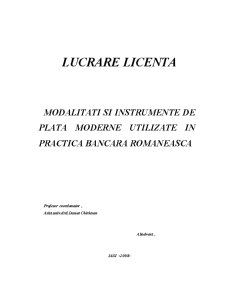 Modalități și instrumente de plată moderne utilizate în practica bancară românească - Pagina 1
