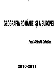 Geografia Romaniei si a Europei - Pagina 1