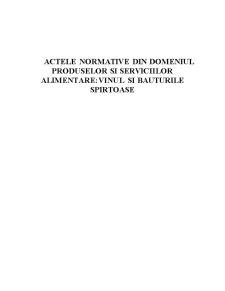 Actele normative din domeniul produselor și serviciilor alimentare - vinul și băuturile spirtoase - Pagina 1