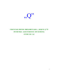 Cercetări privind implementarea mărcii Q în pensiunile agroturistice din România - studiu de caz - Pagina 2