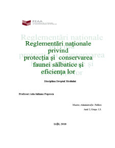 Reglementări naționale privind protecția și conservarea faunei sălbatice și eficiența lor - Pagina 1
