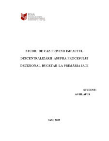 Studiu de Caz privind Impactul Descentralizării asupra Procesului Decizional Bugetar la Primăria Iași - Pagina 1