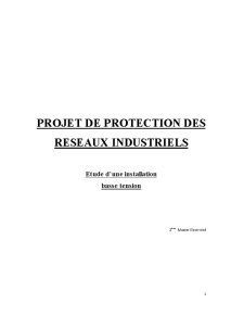 Projet de Protection des Reseaux Industriels - Etude D'Une Installation Basse Tension - Pagina 1