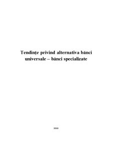Tendințe Privind Alternativa Bănci Universale - Bănci Specializate - Pagina 1