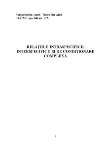 Relațiile intraspecifice, interspecifice și de condiționare complexă - Pagina 1