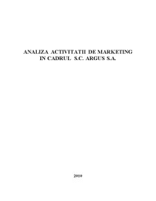 Analiza activității de marketing în cadrul SC Argus SA - Pagina 1