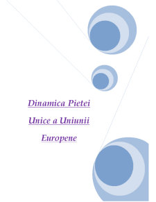 Dinamica pieței unice a Uniunii Europene - Pagina 1