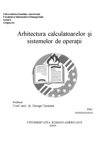 Arhitectura Calculatoarelor și Sistemelor de Operații - Pagina 1