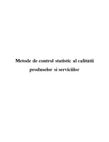 Metode de Control Statistic al Calitătii Produselor și Serviciilor - Pagina 1