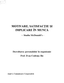 Motivare, satisfacție și implicare în muncă - studiu McDonald’s - Pagina 1