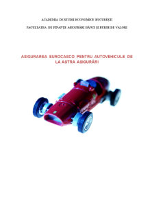 Asigurarea Eurocasco pentru Autovehicule de la Astra Asigurări - Pagina 1