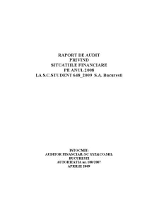 Raport de audit privind situațiile financiare pe anul 2008 la SC Student 648 2009 SA București - Pagina 1
