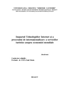 Impactul Tehnologiilor Internet și a Procesului de Internaționalizare a Serviciilor Turistice Asupra Economiei Mondiale - Pagina 2