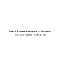Factorii de Succes și Măsurarea Performanțelor Companiei Renault - Studiu de Caz - Pagina 1