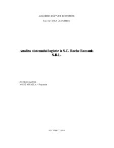 Analiza Sistemului Logistic la SC Roche România SRL - Pagina 1