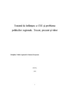 Tratatul de înființare a CEE și problema politicilor regionale - trecut, prezent și viitor - Pagina 1
